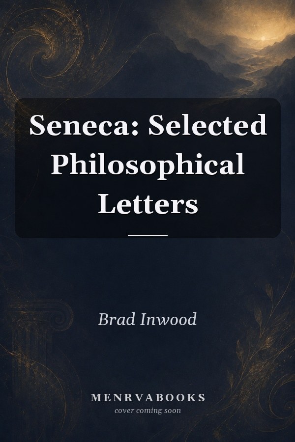 Seneca: Selected Philosophical Letters
