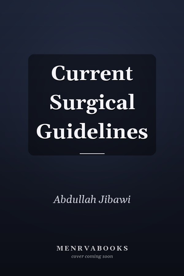 Current Surgical Guidelines