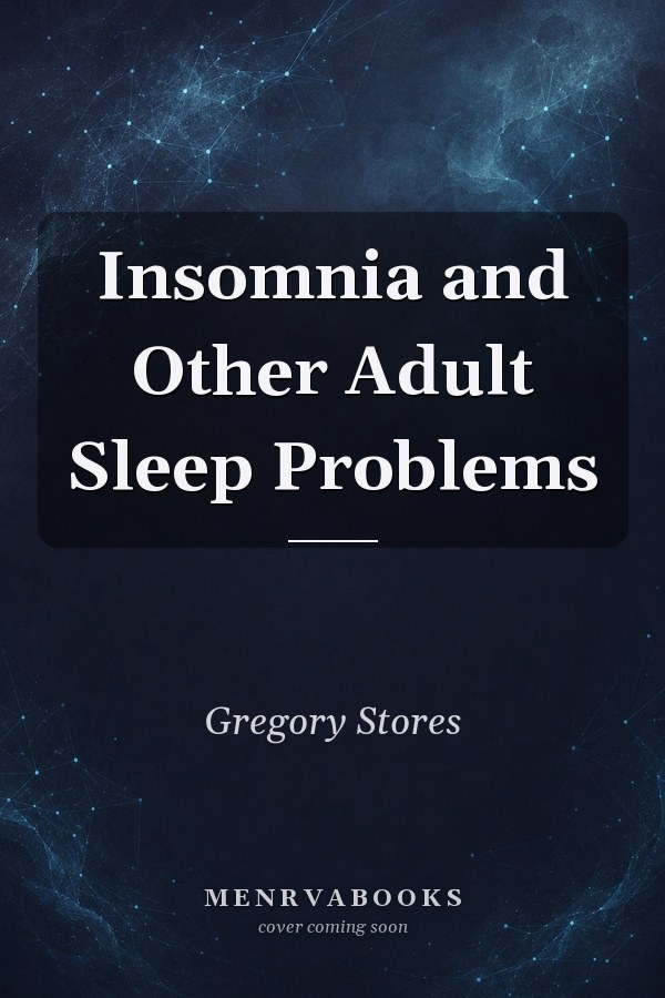Insomnia and Other Adult Sleep Problems