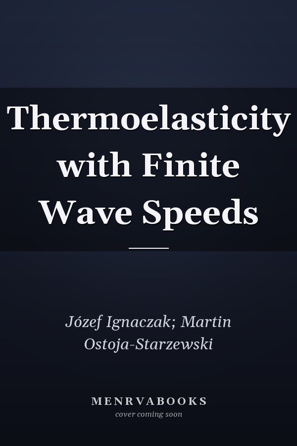 Thermoelasticity with Finite Wave Speeds