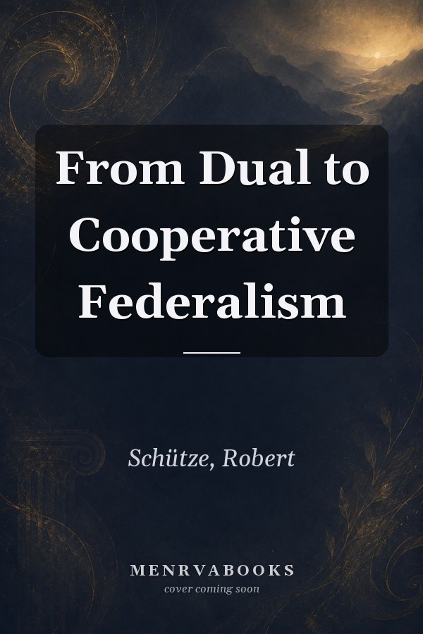 From Dual to Cooperative Federalism