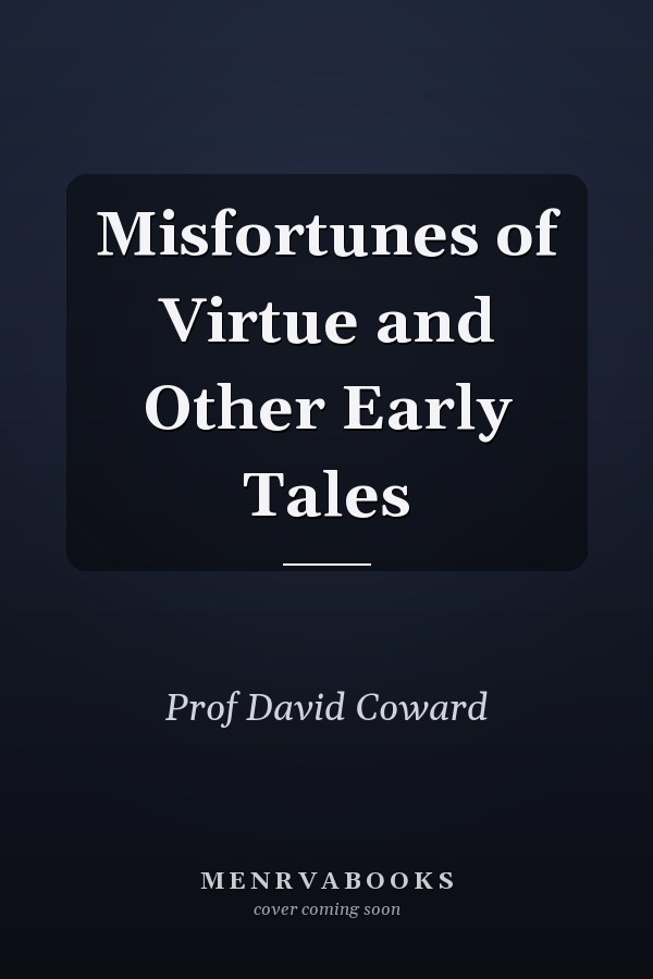 Misfortunes of Virtue and Other Early Tales