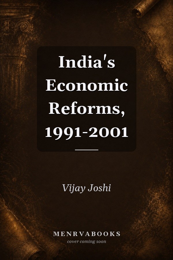 India's Economic Reforms, 1991-2001