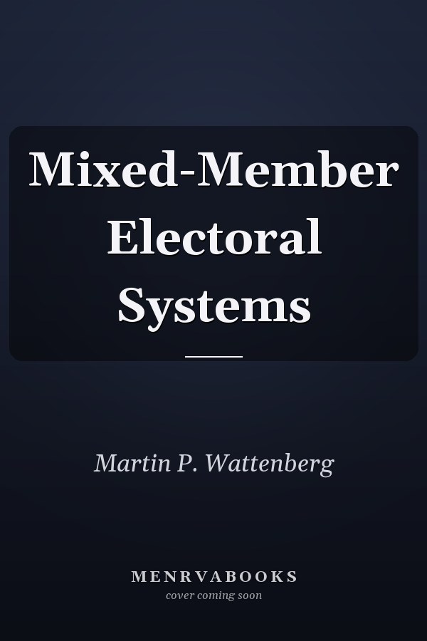 Mixed-Member Electoral Systems
