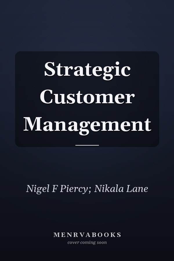 Strategic Customer Management