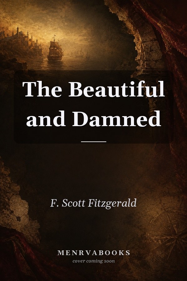 The Beautiful and Damned