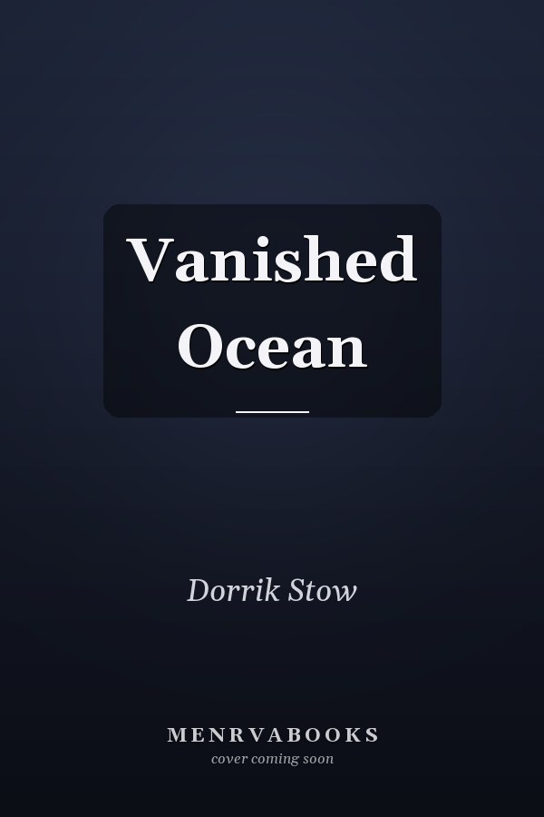 Vanished Ocean