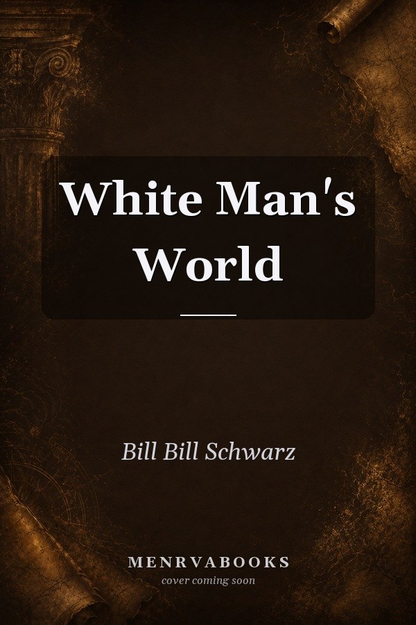 White Man's World