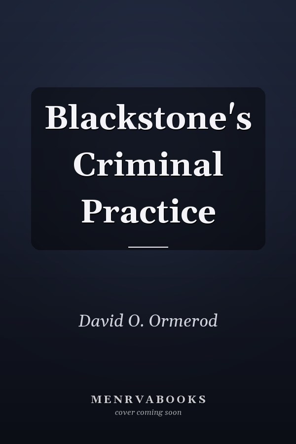 Blackstone's Criminal Practice