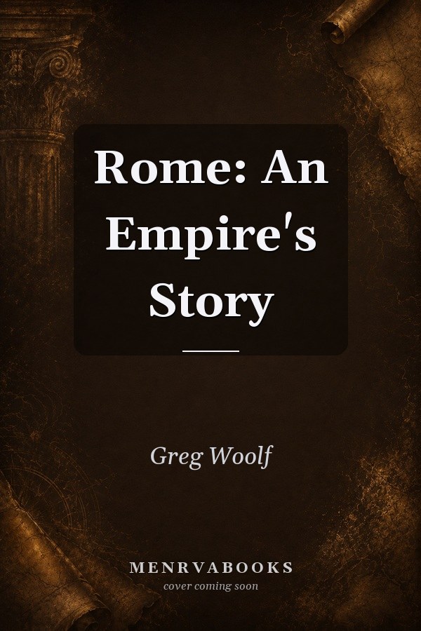 Rome: An Empire's Story