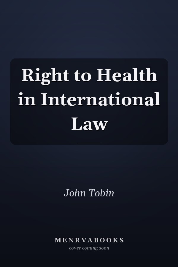 Right to Health in International Law