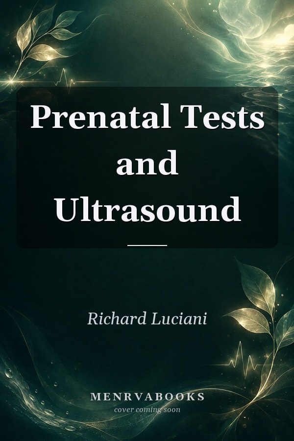 Prenatal Tests and Ultrasound