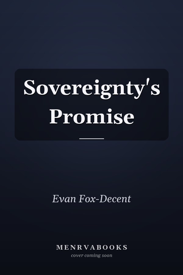 Sovereignty's Promise