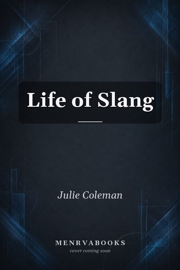 Life of Slang