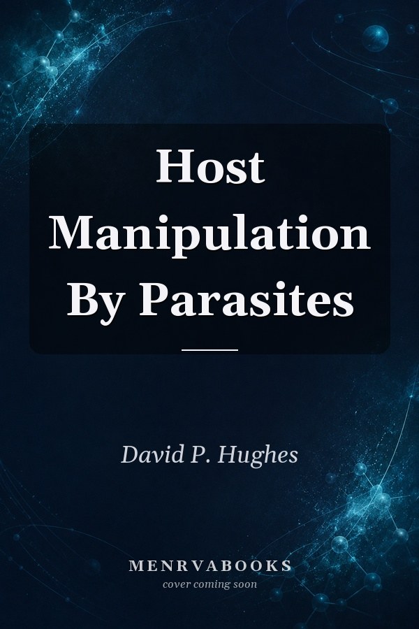 Host Manipulation By Parasites