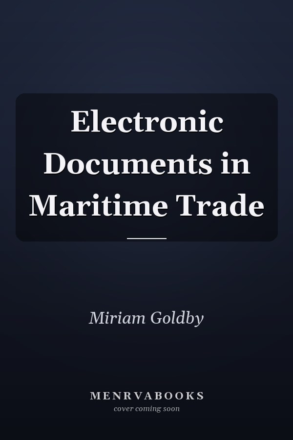 Electronic Documents in Maritime Trade