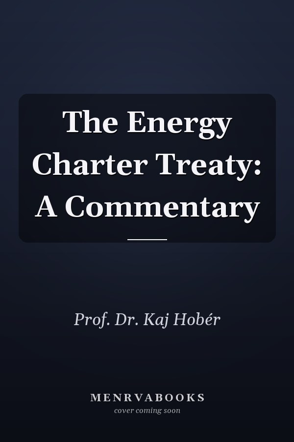 The Energy Charter Treaty: A Commentary