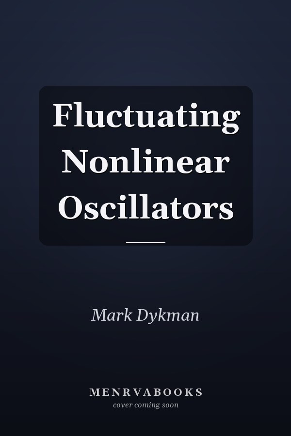 Fluctuating Nonlinear Oscillators