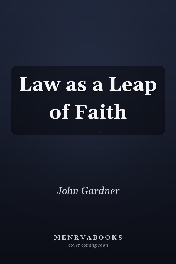 Law as a Leap of Faith