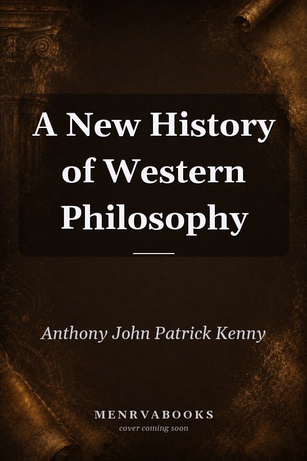 A New History of Western Philosophy
