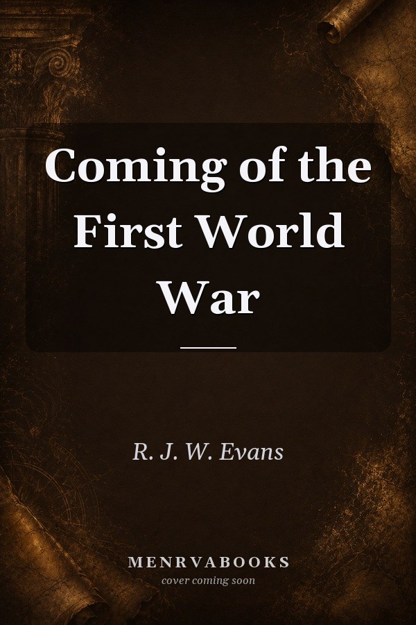 Coming of the First World War