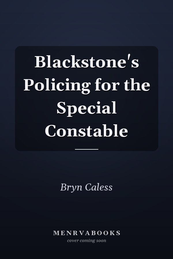 Blackstone's Policing for the Special Constable
