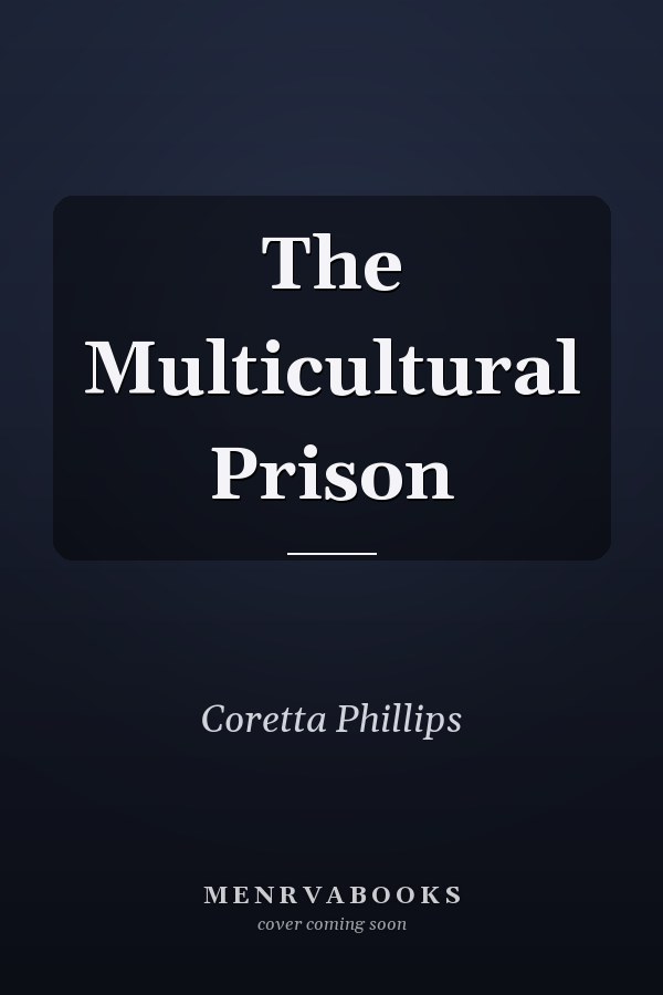 The Multicultural Prison