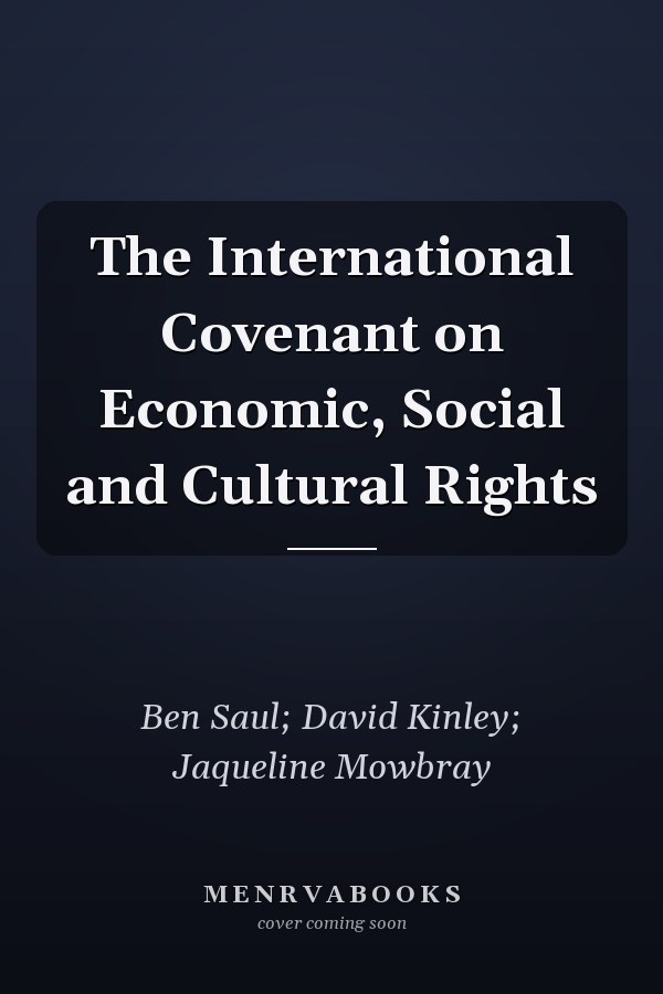 The International Covenant on Economic, Social and Cultural Rights