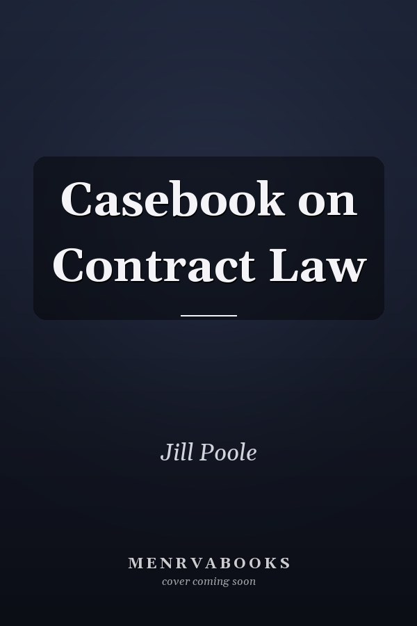 Casebook on Contract Law