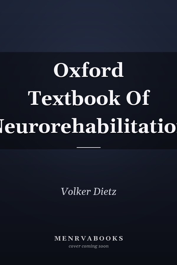 Oxford Textbook Of Neurorehabilitation
