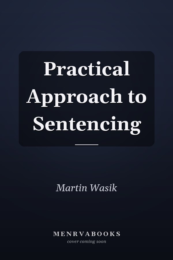 Practical Approach to Sentencing