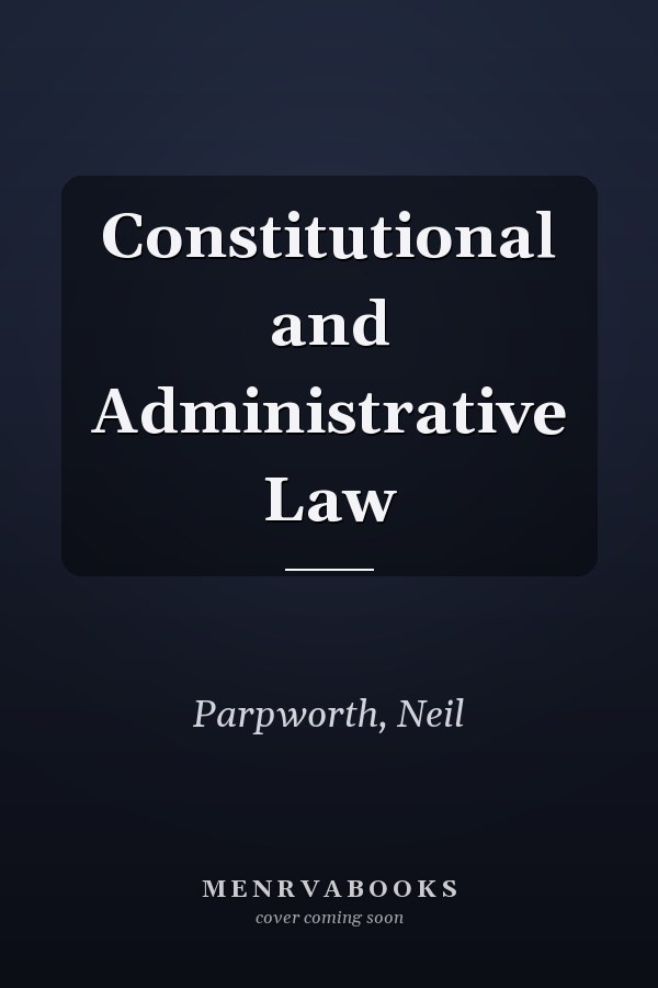 Constitutional and Administrative Law