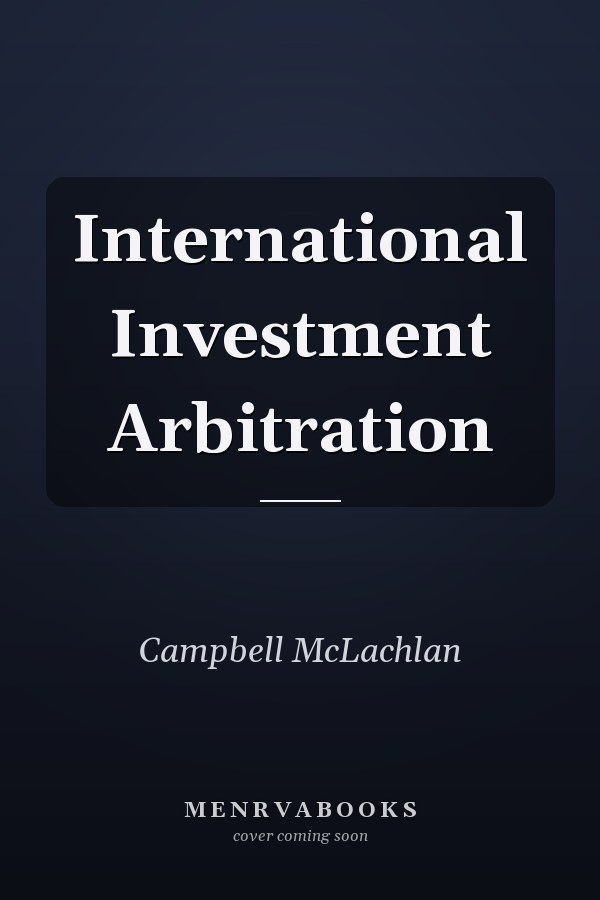 International Investment Arbitration