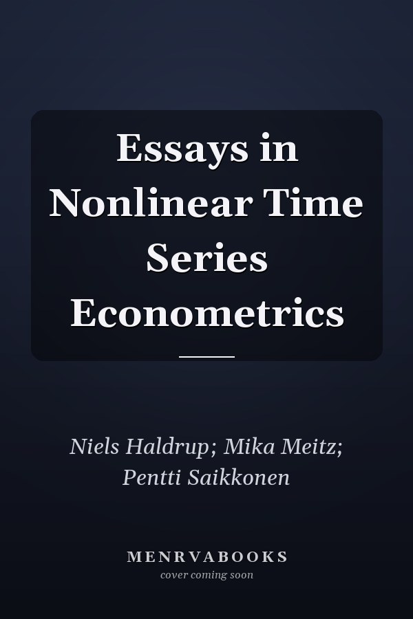 Essays in Nonlinear Time Series Econometrics