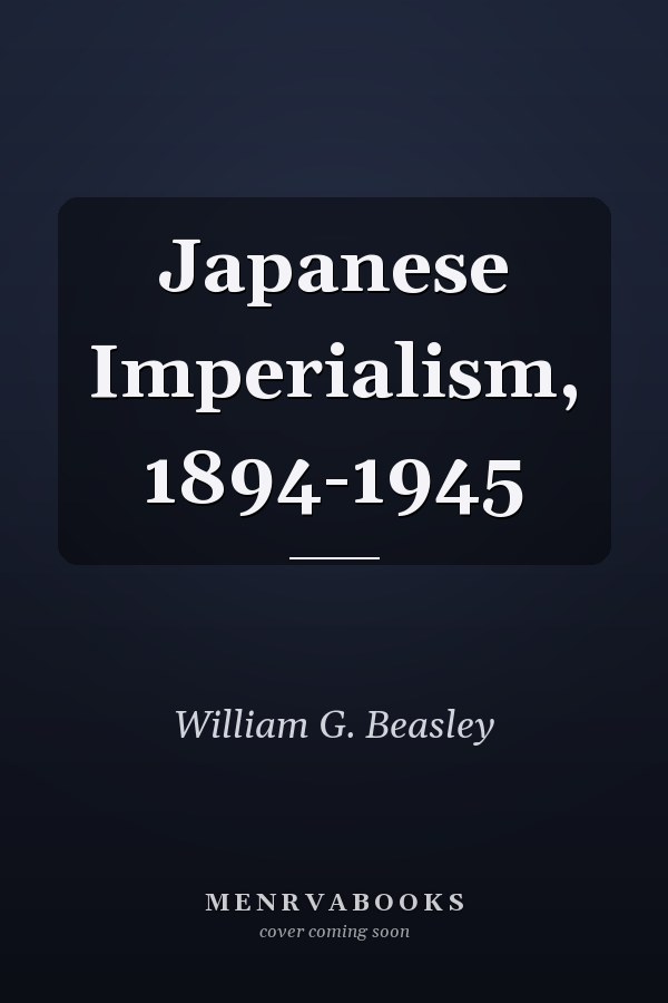 Japanese Imperialism, 1894-1945