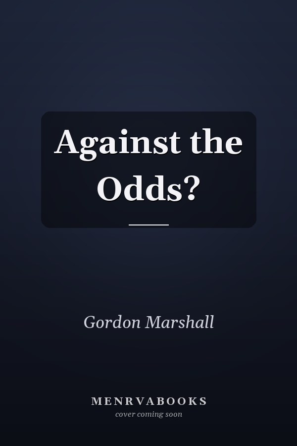 Against the Odds?