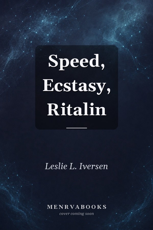 Speed, Ecstasy, Ritalin