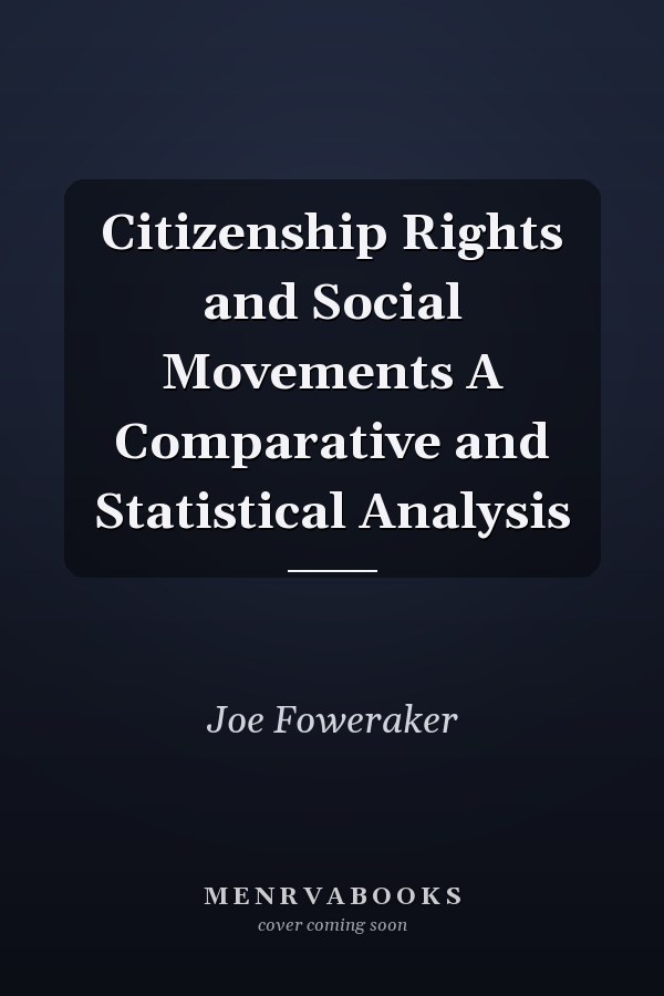 Citizenship Rights and Social Movements A Comparative and Statistical Analysis