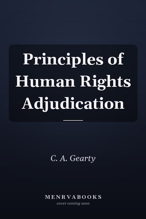 Principles of Human Rights Adjudication