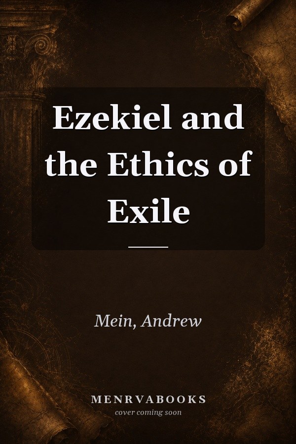 Ezekiel and the Ethics of Exile
