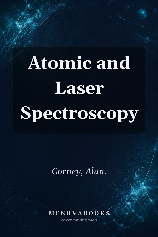 Atomic and Laser Spectroscopy
