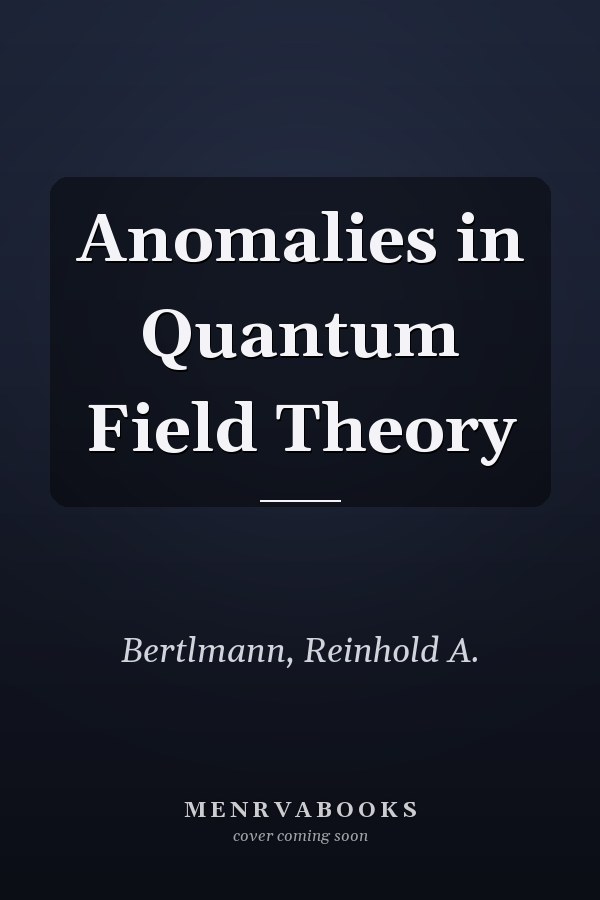 Anomalies in Quantum Field Theory