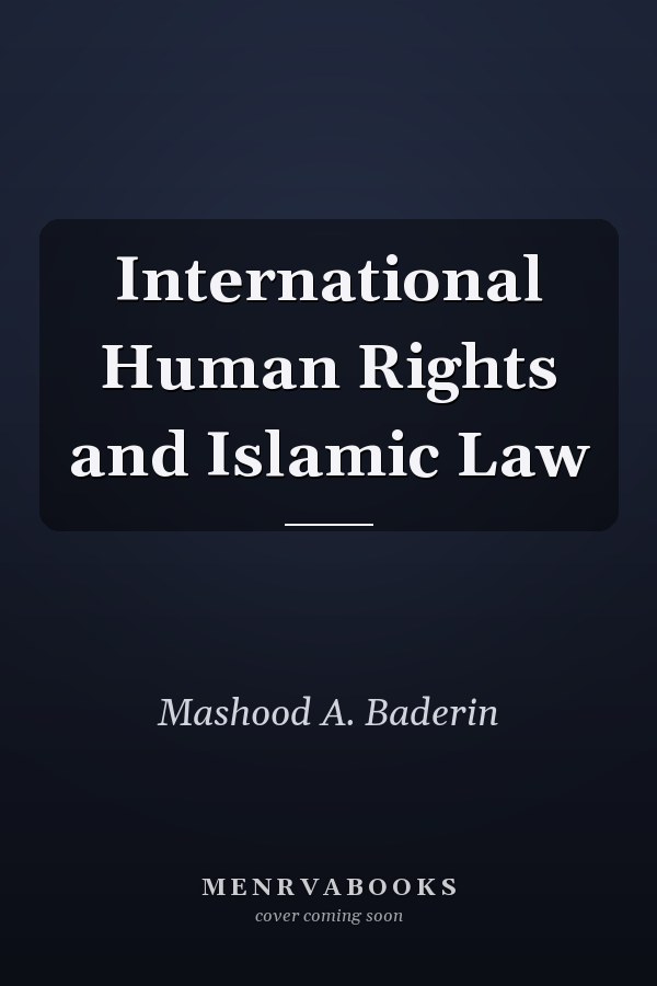 International Human Rights and Islamic Law