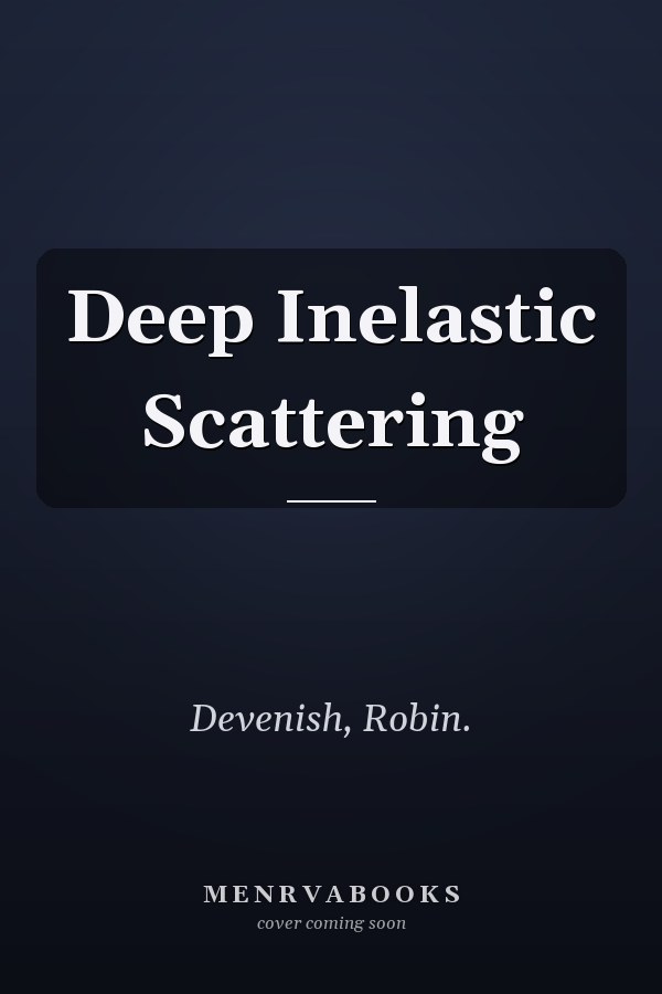 Deep Inelastic Scattering
