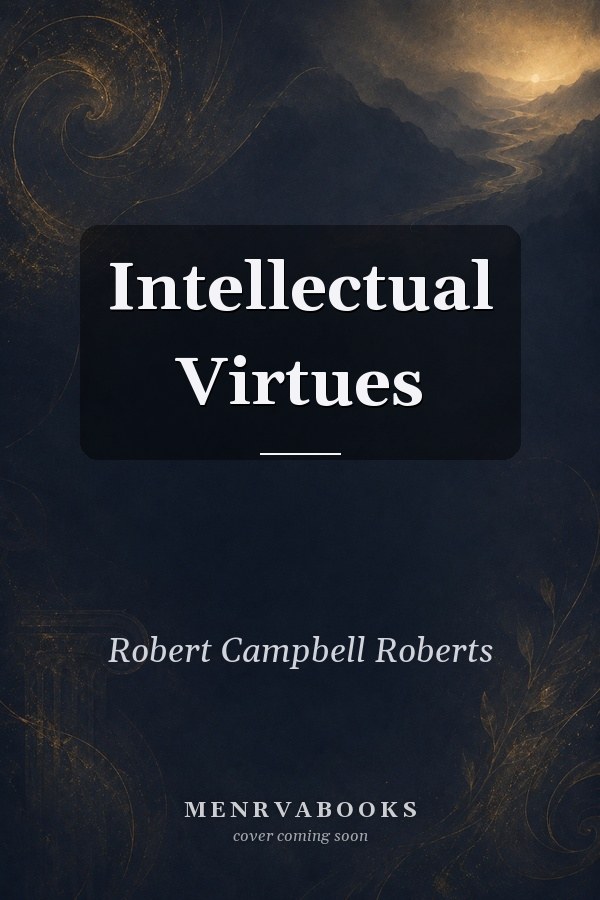 Intellectual Virtues