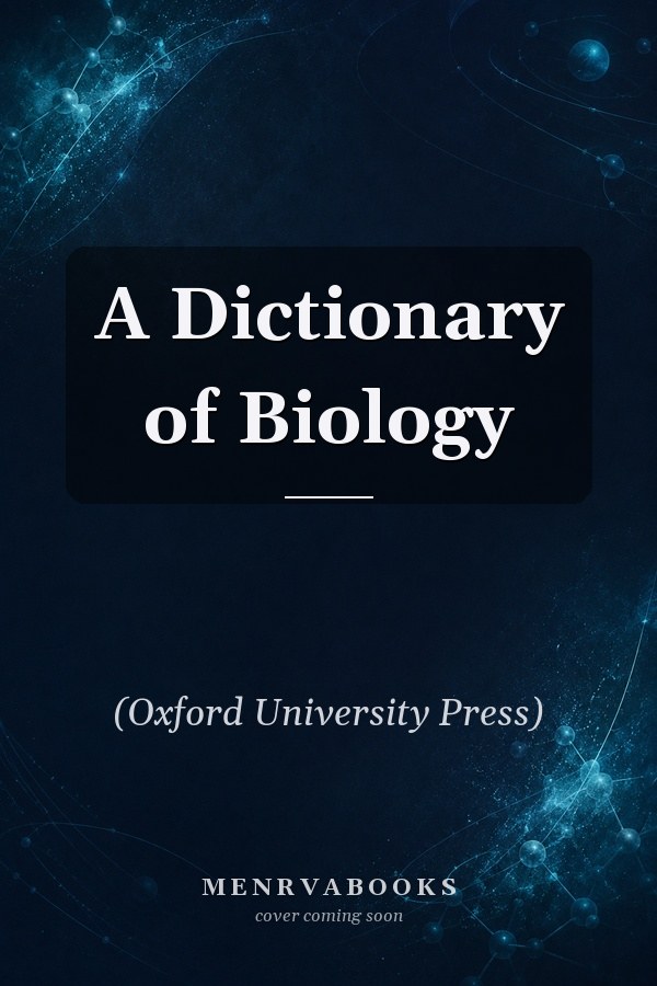 A Dictionary of Biology