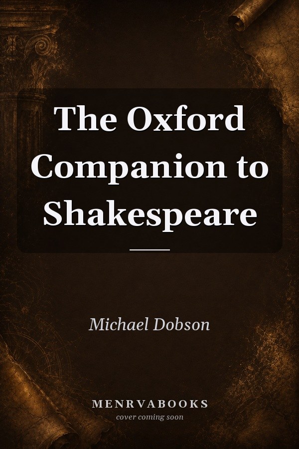 The Oxford Companion to Shakespeare