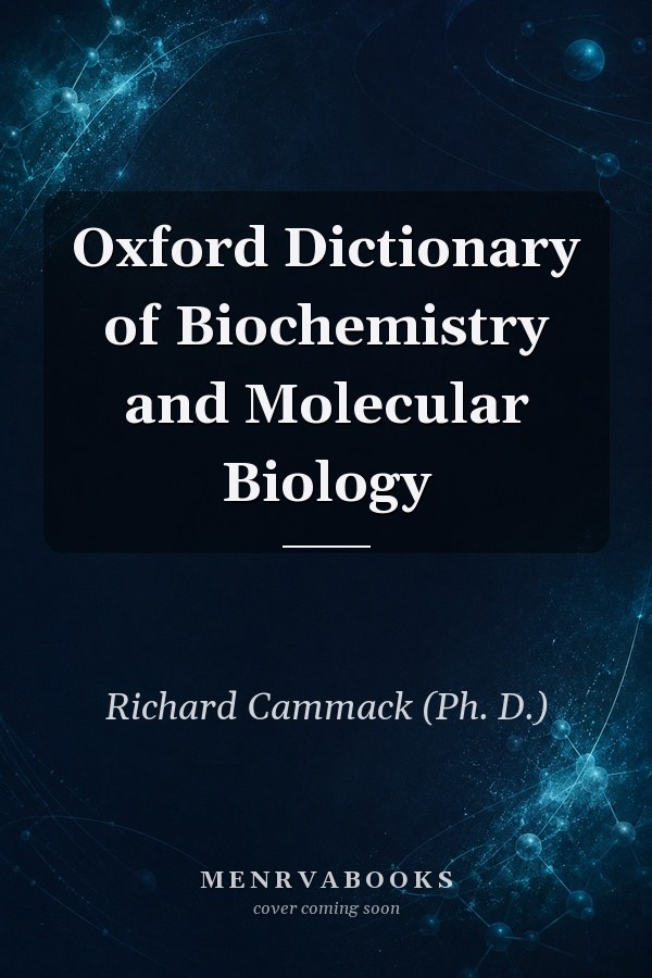 Oxford Dictionary of Biochemistry and Molecular Biology