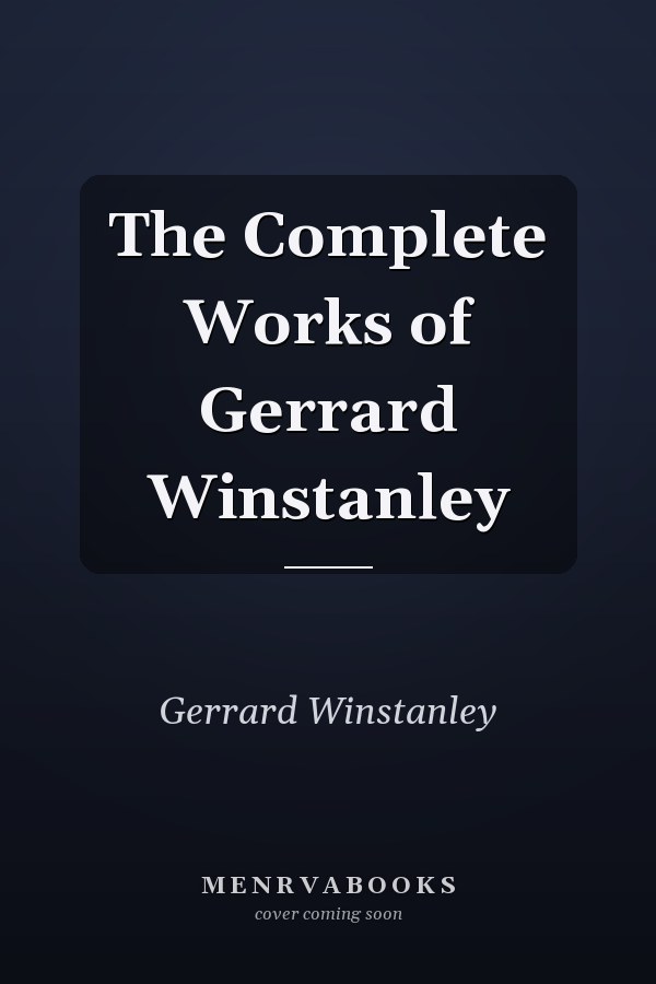 The Complete Works of Gerrard Winstanley