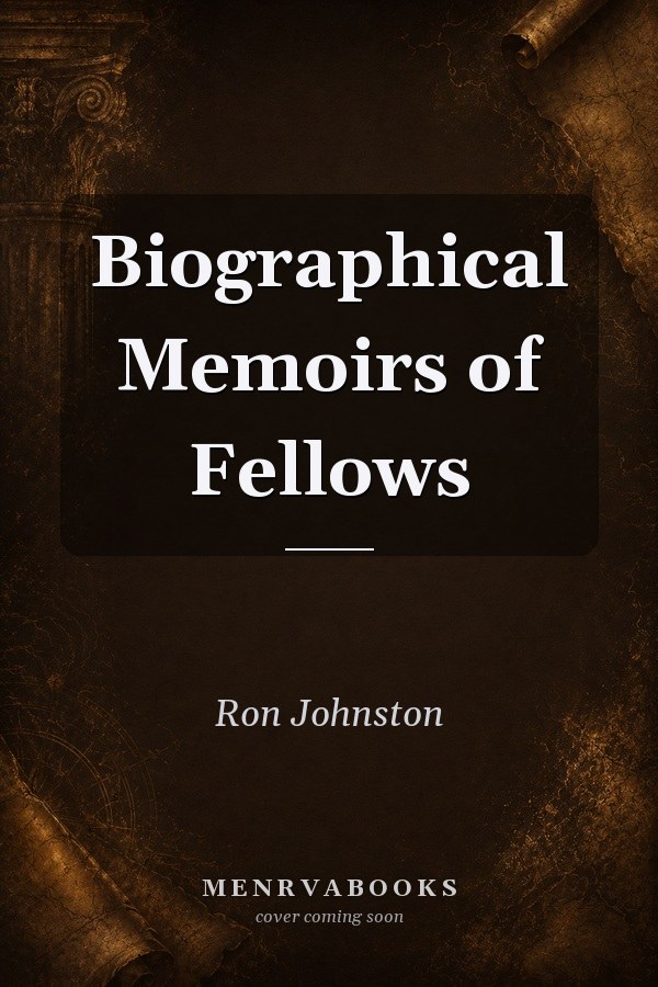 Biographical Memoirs of Fellows